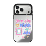  You are a work of art | Mirror 