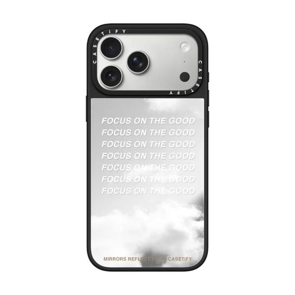  Focus On The Good | Mirror 