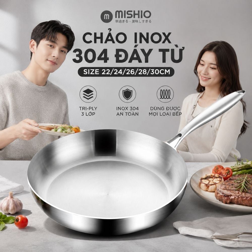 Chảo Inox đáy từ 3 Lớp Mishio (Size 22, 24, 26, 28, 30cm) MK433, MK434, MK435, MK436, MK437 – Đúc Nguyên Khối, Đáy Từ, An Toàn Vượt Trội