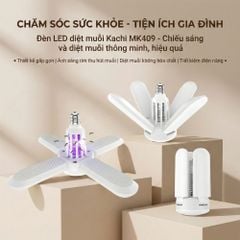 Đèn LED Diệt Muỗi Kachi MK409 – Chiếu Sáng Hiệu Quả, Bảo Vệ Gia Đình Mỗi Ngày