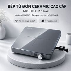 Bếp Từ Đơn Mishio MK448 Công Suất 2000W - Mặt Kính Kanger Hạng A