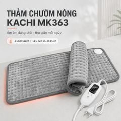 Thảm Chườm Nóng Kachi MK363 giảm đau nhức, đệm sưởi ấm, chăn điện