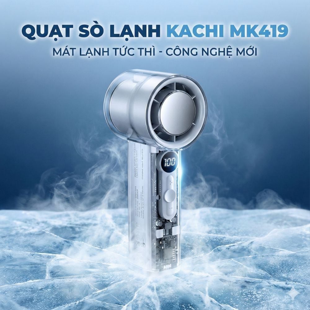 Quạt Sò Lạnh Cầm Tay Kachi MK419: Mát Lạnh Tức Thì, Đánh Tan Nóng Bức!