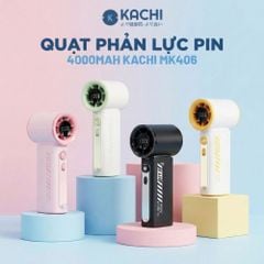 Quạt Phản Lực Cầm Tay Kachi MK406 – Pin 4000mAh, Gió Mạnh Gấp 1.5 Lần
