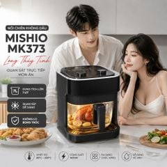 Nồi chiên không dầu thủy tinh Mishio MK373 | Dung tích 7 lít lòng nồi không bong tróc gỉ sét