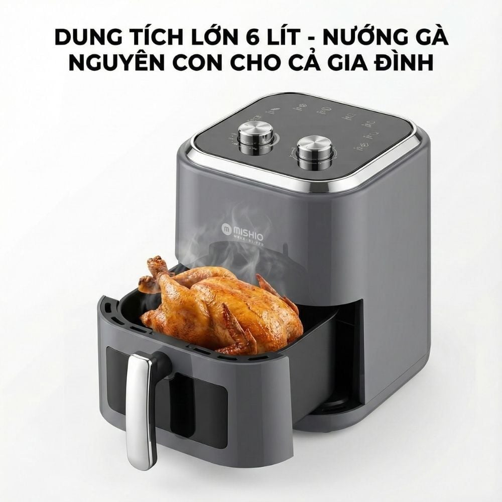 Nồi chiên không dầu 6L Mishio MK408 – Màu Xám Sang Trọng, Bảo Hành 24 Tháng