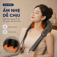 Máy massage cổ vay gáy 6D Kachi MK395 mô phỏng bàn tay người, chạy pin không dây tiện lợi