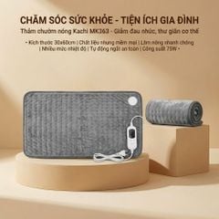 Thảm Chườm Nóng Kachi MK363 giảm đau nhức, đệm sưởi ấm, chăn điện