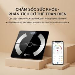 Cân Điên Tử Bluetooth Phân Tích Chỉ Số Cơ Thể Kachi MK223