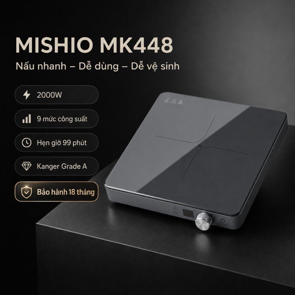 Bếp Từ Đơn Mishio MK448 Công Suất 2000W - Mặt Kính Kanger Hạng A