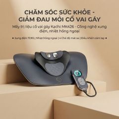 Máy Trị Liệu Cổ Vai Gáy Kachi MK426 - Giải Pháp Giảm Đau Mỏi, Phục Hồi Cột Sống Cổ Tại Nhà