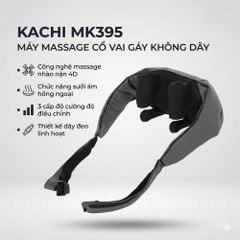 Máy massage cổ vay gáy 6D Kachi MK395 mô phỏng bàn tay người, chạy pin không dây tiện lợi