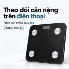 CÂN ĐIỆN TỬ THÔNG MINH KACHI MK447