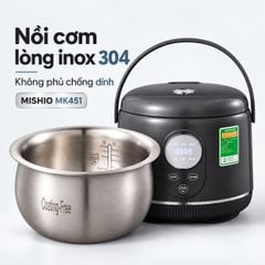 Nồi cơm điện lòng inox 304 Mishio MK451 / MK452 (1,2 / 1,8L) không phủ chống dính