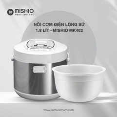 Nồi Cơm Điện Lòng Sứ 1.8Lít Mishio MK402 Không Bong Tróc Men Chống Dính Tự Nhiên