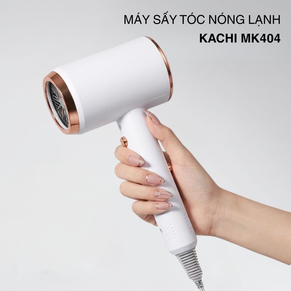 Máy sấy tóc nóng lạnh Kachi MK404 – Nhỏ gọn, thời trang, sấy tóc nhanh chóng