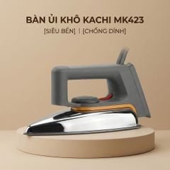 Bàn ủi khô Kachi MK423 1000W - Là phẳng mọi nếp nhăn, an toàn cho mọi loại vải