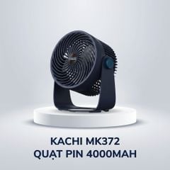 Quạt tích điện để bàn Kachi MK372 | Dung lượng pin 4000mAH