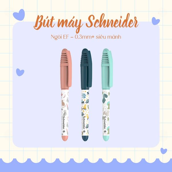  Bút máy Schneider Zippi - made in Germany cỡ ngòi EF - 0.3mm+ 