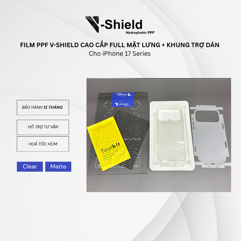 Miếng Dán Full Mặt Lưng V-SHIELD Film PPF Cao Cấp cho iPhone 17 Series - Kèm khung trợ dán
