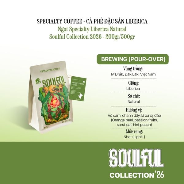  SOULFUL NGỌT BREWING - SPECIALTY LIBERICA - SOUL YEAST | SOULFUL COLLECTION 2026 | VIETNAM SPECIALTY COFFEE 