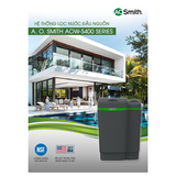 Hệ thống lọc nước đầu nguồn AOW-S400 SERIES