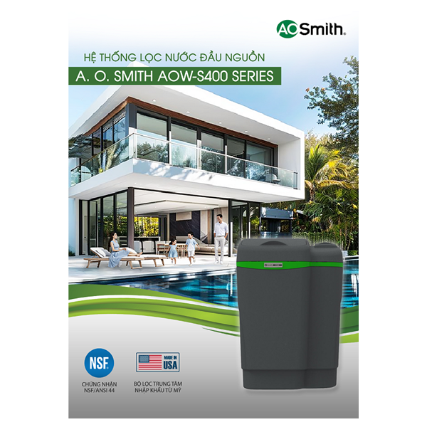Hệ thống lọc nước đầu nguồn AOW-S400 SERIES
