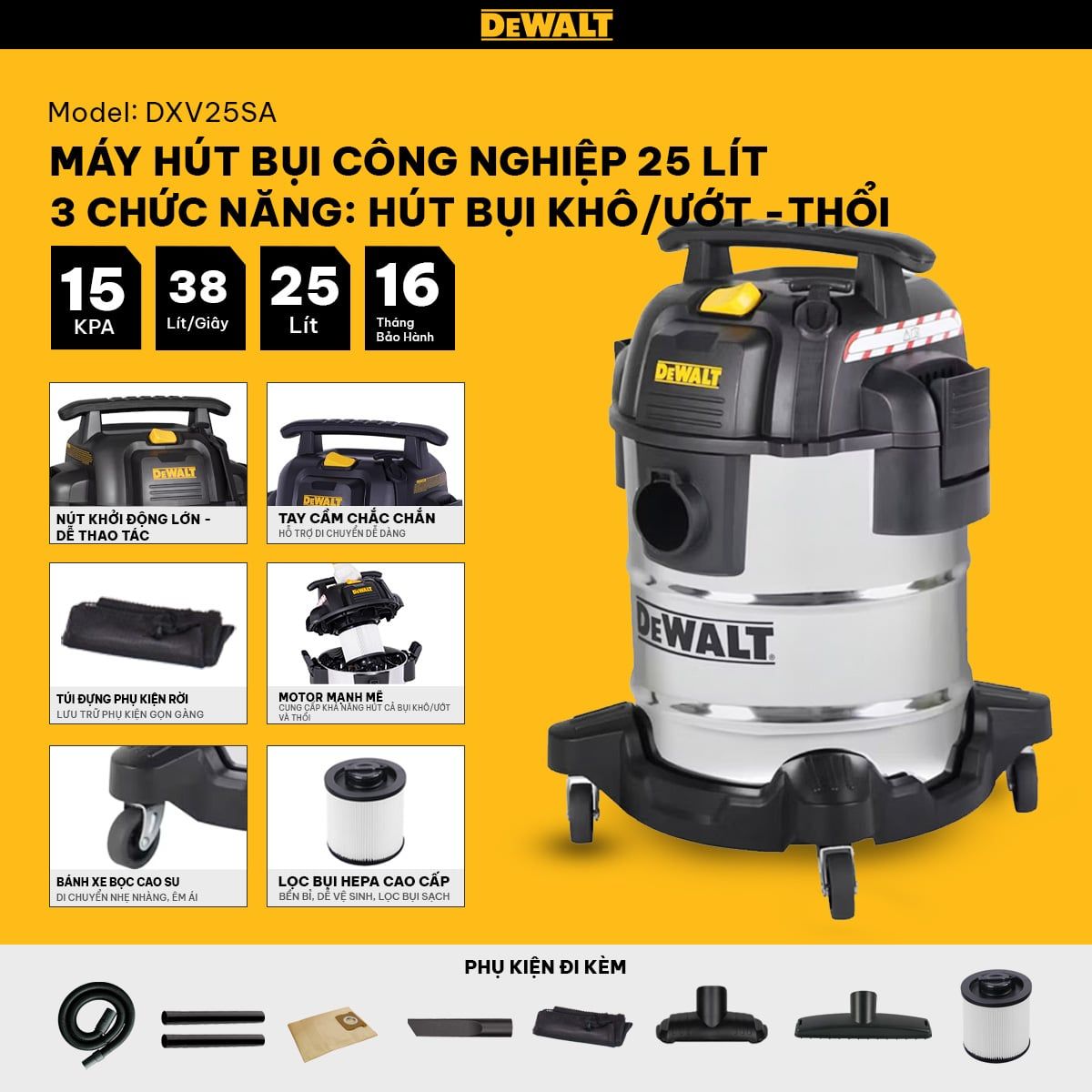 Máy hút bụi 3 chức năng Khô/ Ướt/ Thổi - DeWalt DXV25SA - 25lit