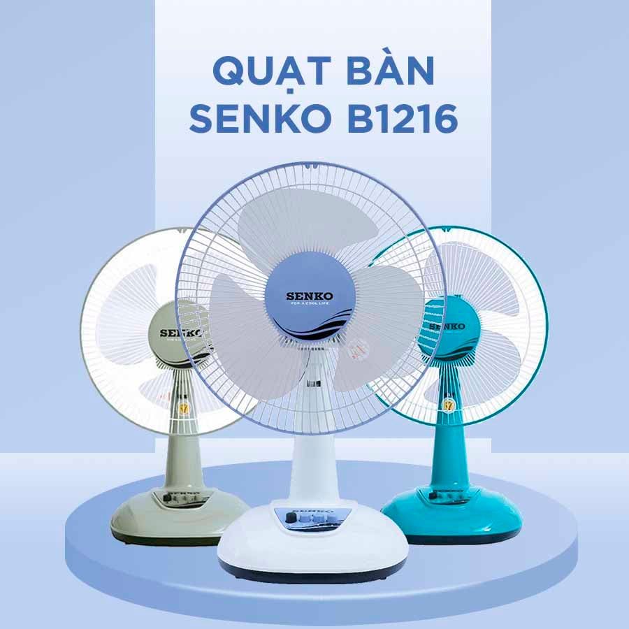 Quạt bàn Senko 3 cánh B1216 40W