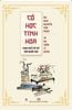 Cổ học tinh hoa - Minh triết xử thế của người xưa