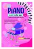 PIANO CHO THIẾU NHI - TUYỂN TẬP 220 TIỂU PHẨM NỔI TIẾNG - PHẦN 4 (TÁI BẢN 2025)