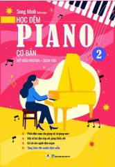 Học Đệm Piano Cơ Bản - Phần 2 (Tái Bản 2025)