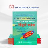 Bộ đề ôn thi tốt nghiệp trung học phổ thông môn Ngữ văn