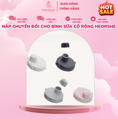 Nắp chuyển đổi cho bình sữa cổ rộng Heorshe TQ