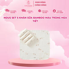 Set 5 Khăn Sữa Bamboo Nous Màu Trắng Họa Tiết - Mềm Mại & Kháng Khuẩn Tự Nhiên