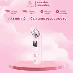 Máy hút mũi trẻ em Chibe Plus CB006 TQ