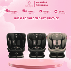 Ghế ô tô Volden Baby Airvoice 0-12y - Công Nghệ Vượt Trội, Đồng Hành An Toàn Cùng Bé