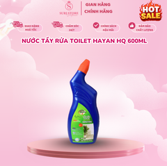Nước tẩy rửa toilet Hayan HQ 600ml