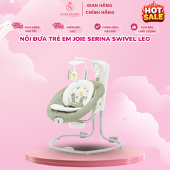 Nôi đưa trẻ em Joie Serina Swivel Leo (91.5*73*83cm)