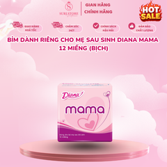 Bỉm dành riêng cho mẹ sau sinh Diana Mama 12 miếng (Bịch)