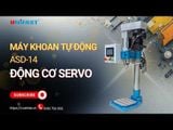 Máy khoan tự động Servo Unifast ASD-14 | 14mm