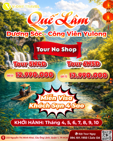 [TOUR NOSHOP - MIỄN VISA] QUẾ LÂM – DƯƠNG SÓC: LẠC BƯỚC GIỮA SƠN THỦY