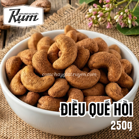  Hạt Điều Quế Hồi 250g 