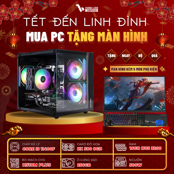 PC VLC_TM034 (I5 11400F | 16GB | RX580 8GB | 256GB | H510M-PLUS)