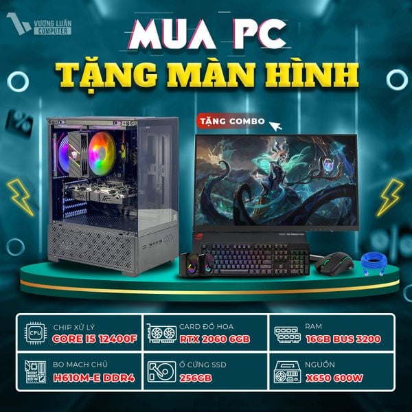 PC VLC_TM023 (I5 12400F | 16GB | RTX 2060 6GB | 256GB | H610M-E)