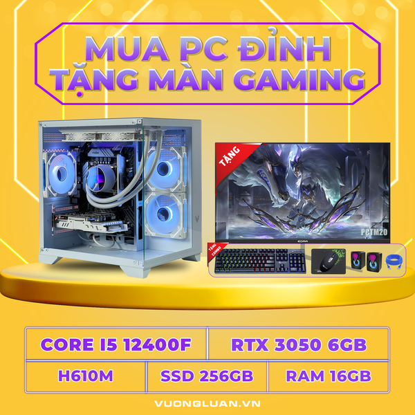 PCTM20 (I5 12400F | RAM 16GB | RTX 3050 6GB | SSD 256GB | MAIN H610M | MÀN 24INCH)