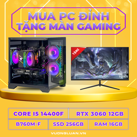 PCTM20 (I5 14400F | RAM 16GB | RTX 3060 12GB | SSD 256GB | MAIN B760M-F | MÀN 24INCH)