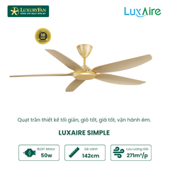 Quạt trần Đài Loan Luxaire - LUXAIRE SIMPLE SP565GO/WG