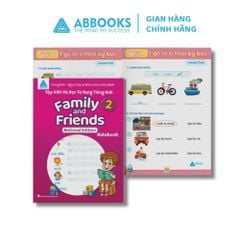 Sách - Vở tập viết Tiếng Anh Family And Friends National Edition 1,2,3