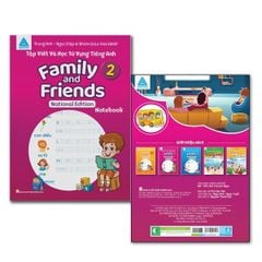 Sách - Vở tập viết Tiếng Anh Family And Friends National Edition 1,2,3